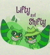 Lifty und Shifty